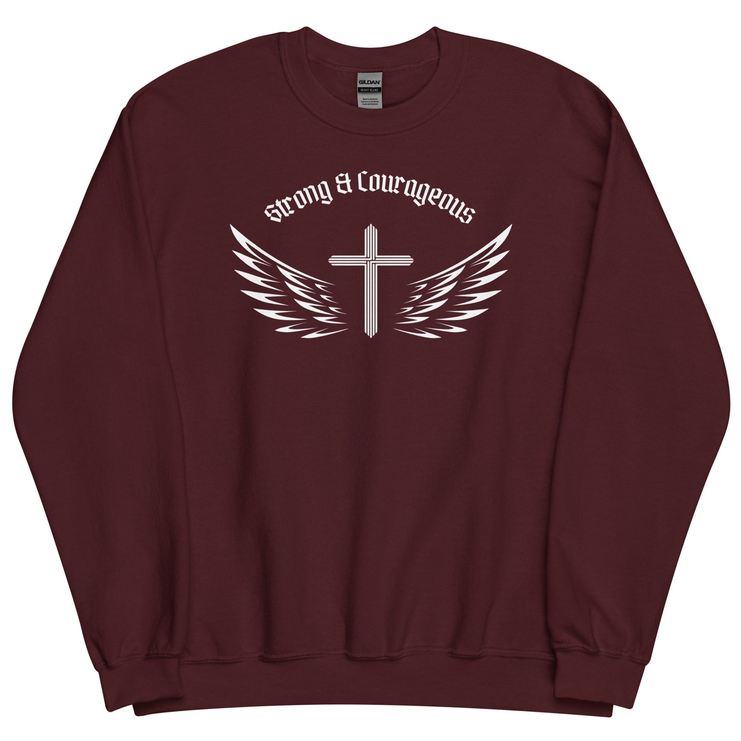 Strong & Courageous Sweatshirt