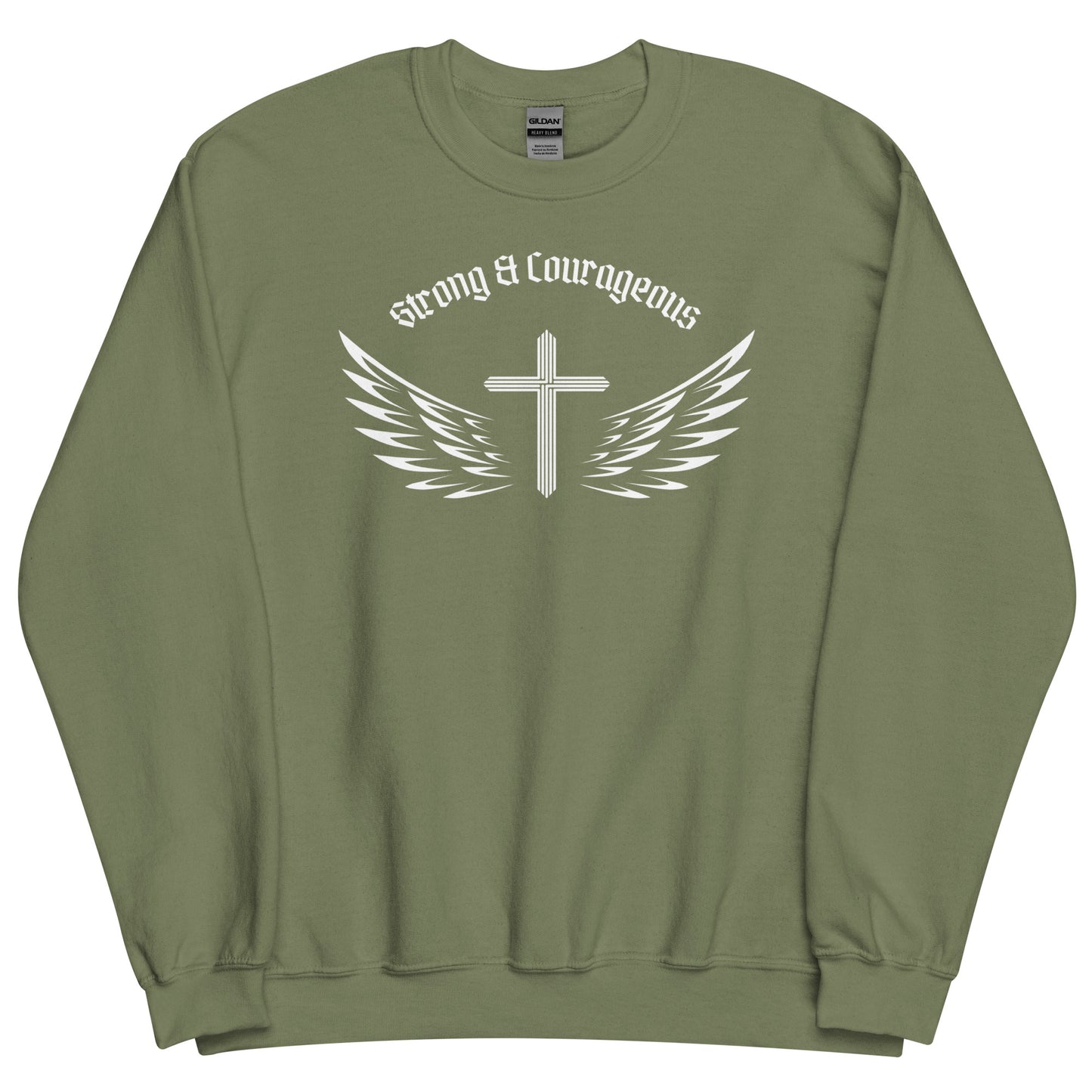 Strong & Courageous Sweatshirt