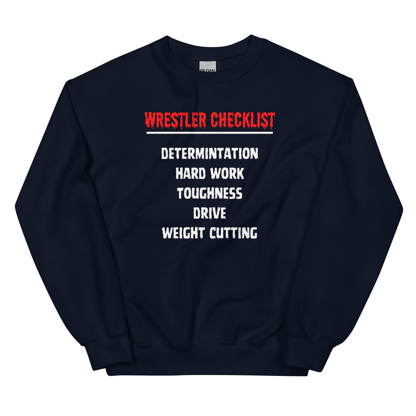 Wrestler Checklist Sweatshirt