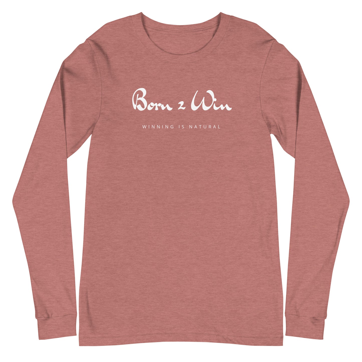 OG Born 2 Win Long Sleeve Tee