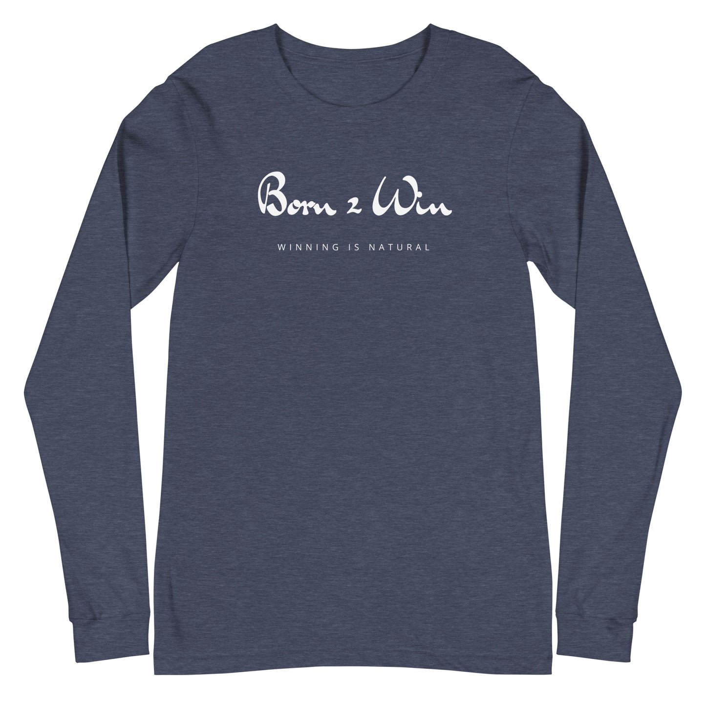 OG Born 2 Win Long Sleeve Tee
