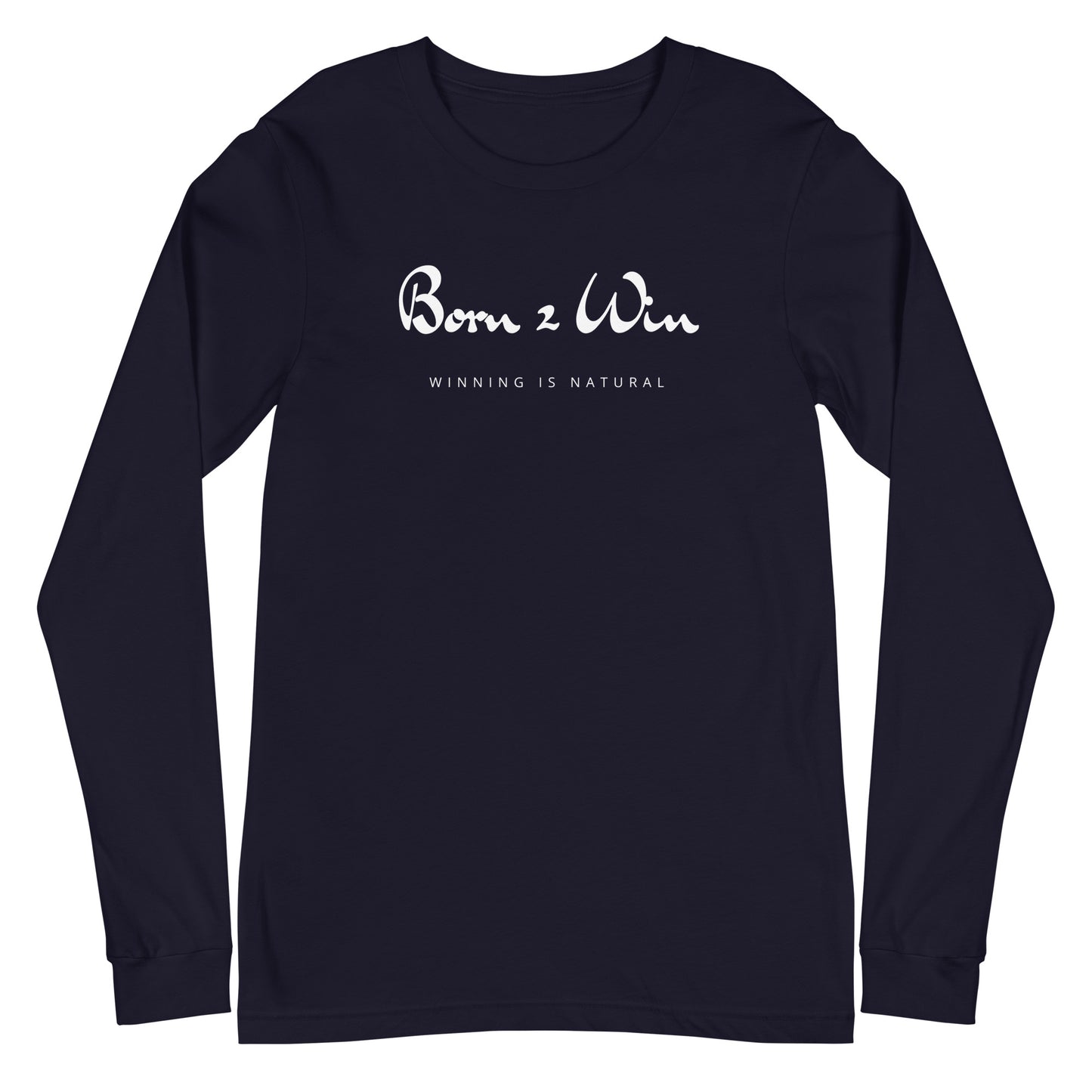 OG Born 2 Win Long Sleeve Tee