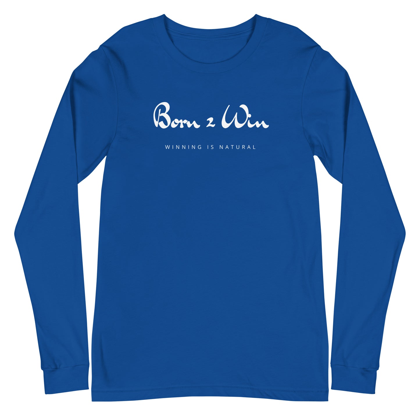 OG Born 2 Win Long Sleeve Tee