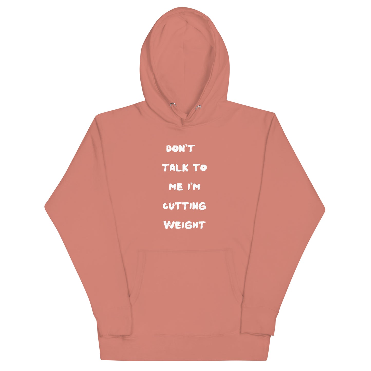 Cutting Weight Hoodie