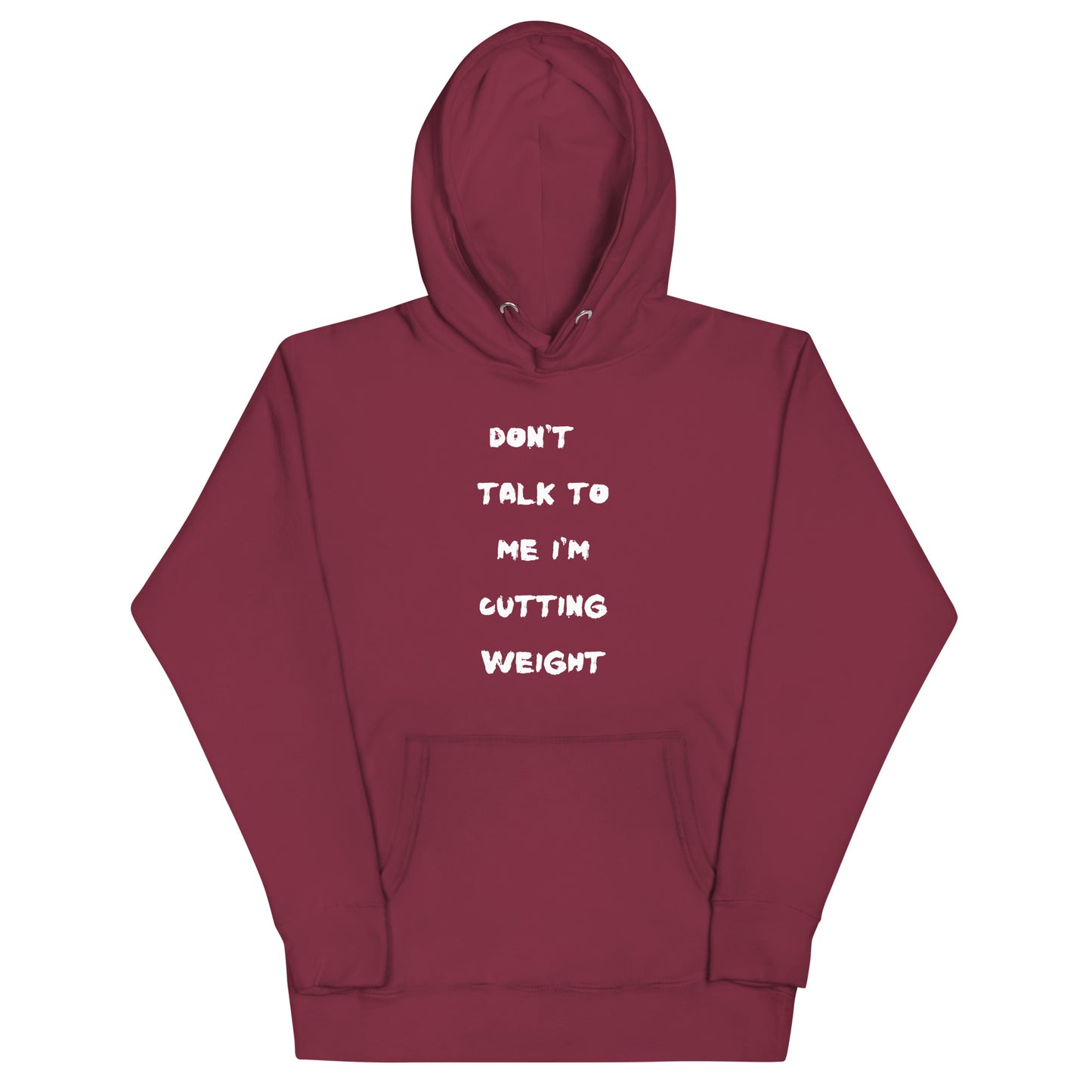 Cutting Weight Hoodie