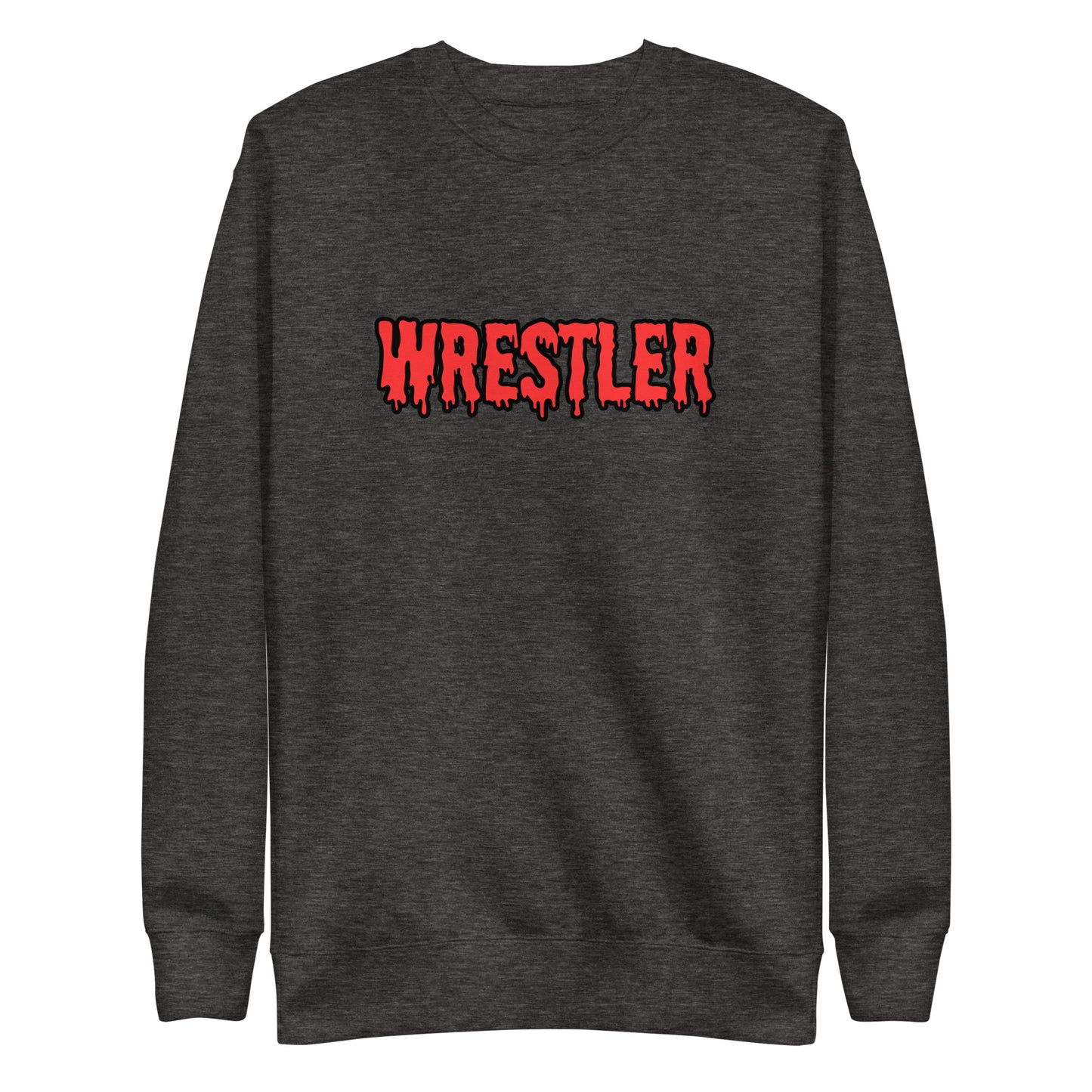 Drippy Wrestler Sweatshirt