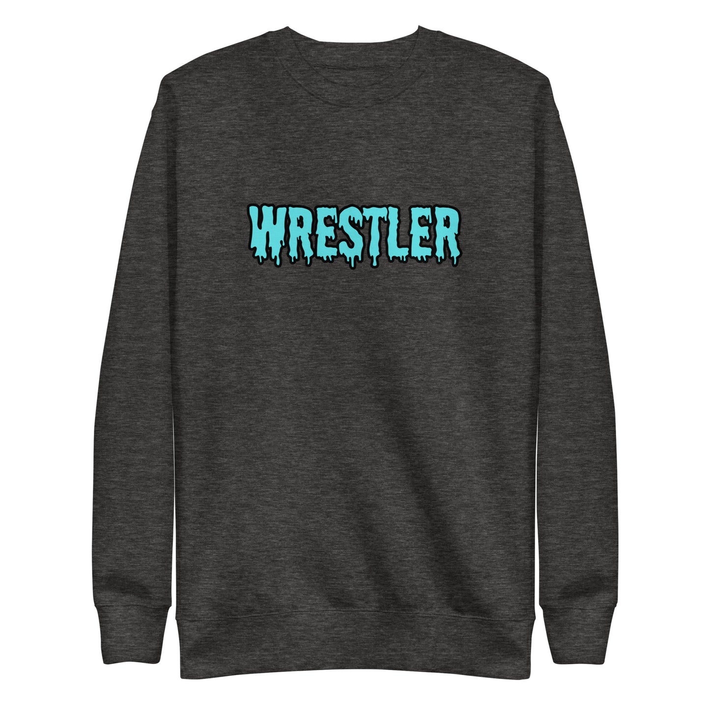 Drippy Wrestler Sweatshirt