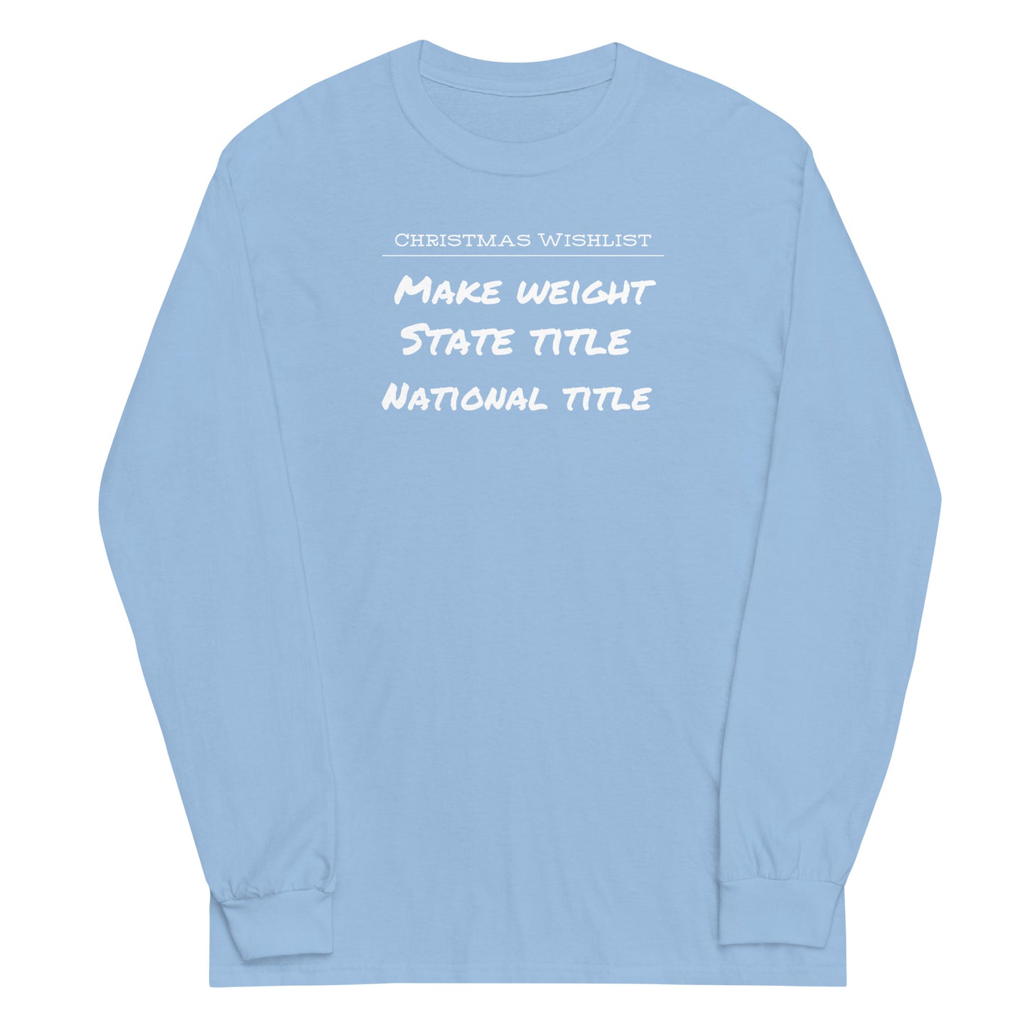 Christmas Wishlist Long Sleeve Shirt