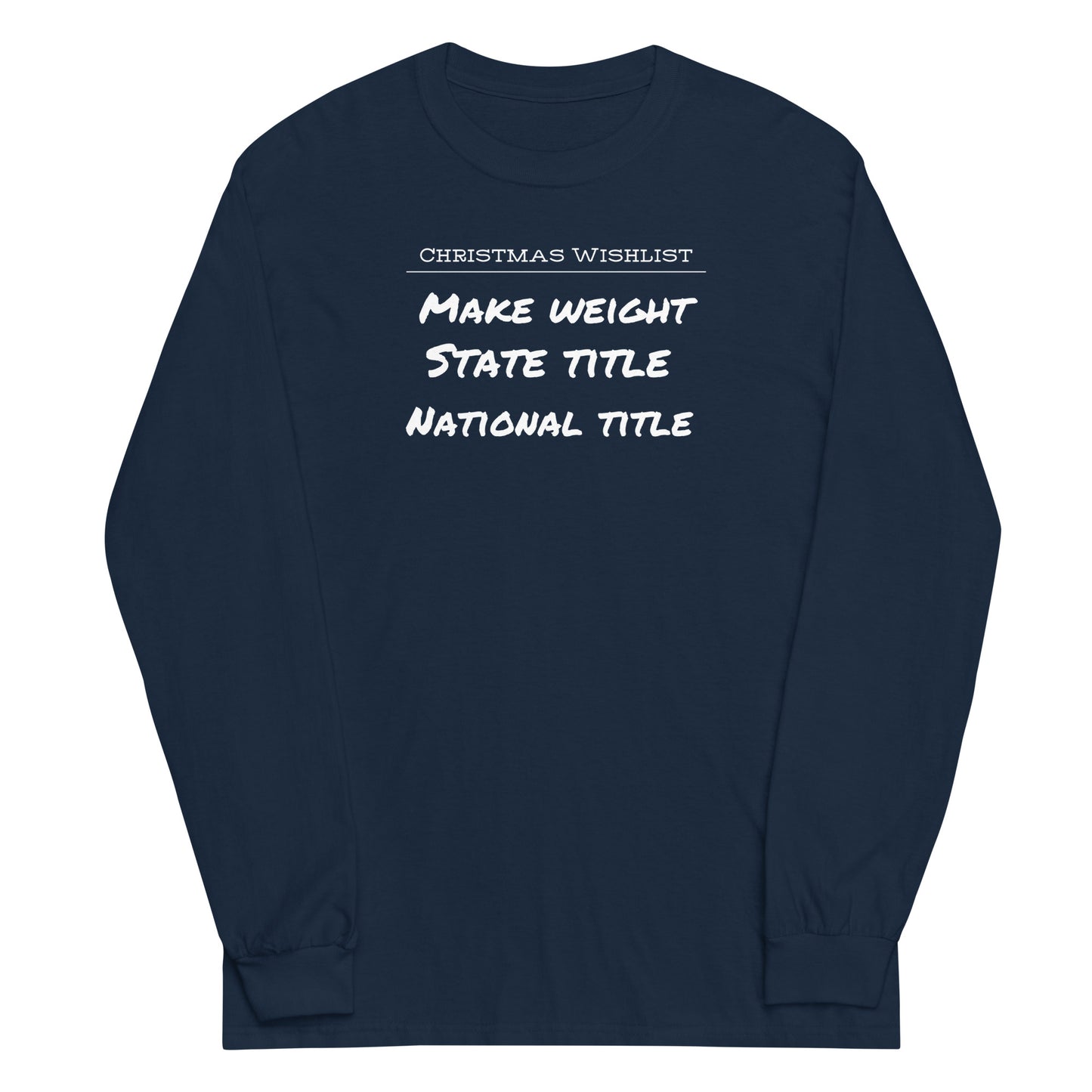 Christmas Wishlist Long Sleeve Shirt