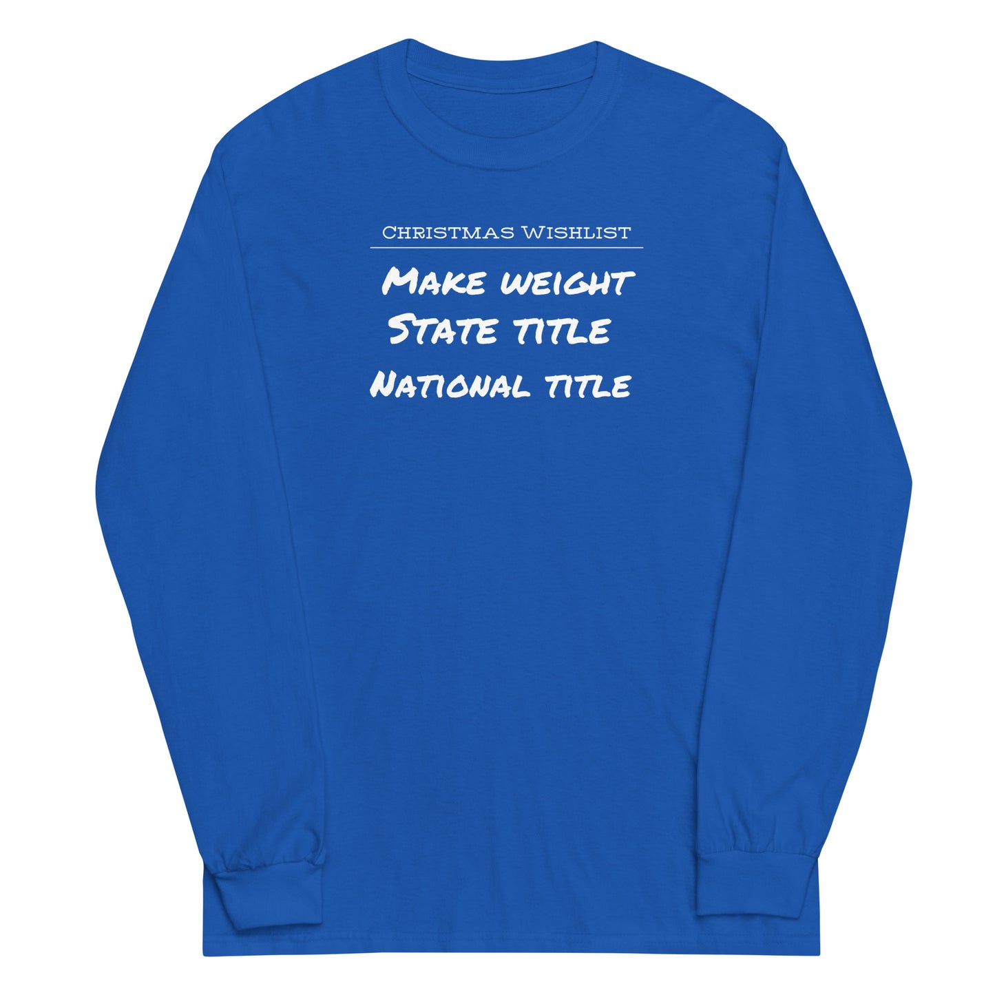 Christmas Wishlist Long Sleeve Shirt