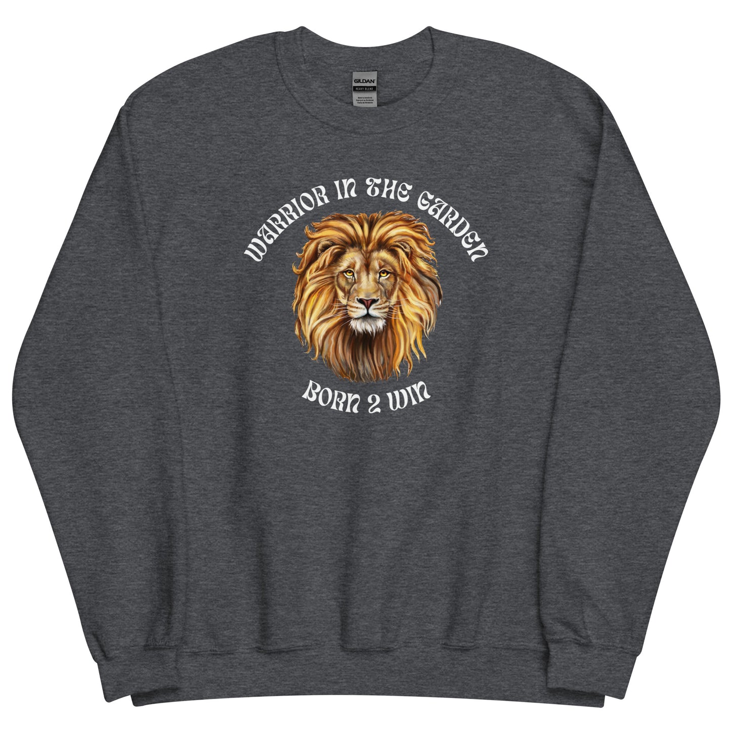 Warrior in the Garden Sweatshirt