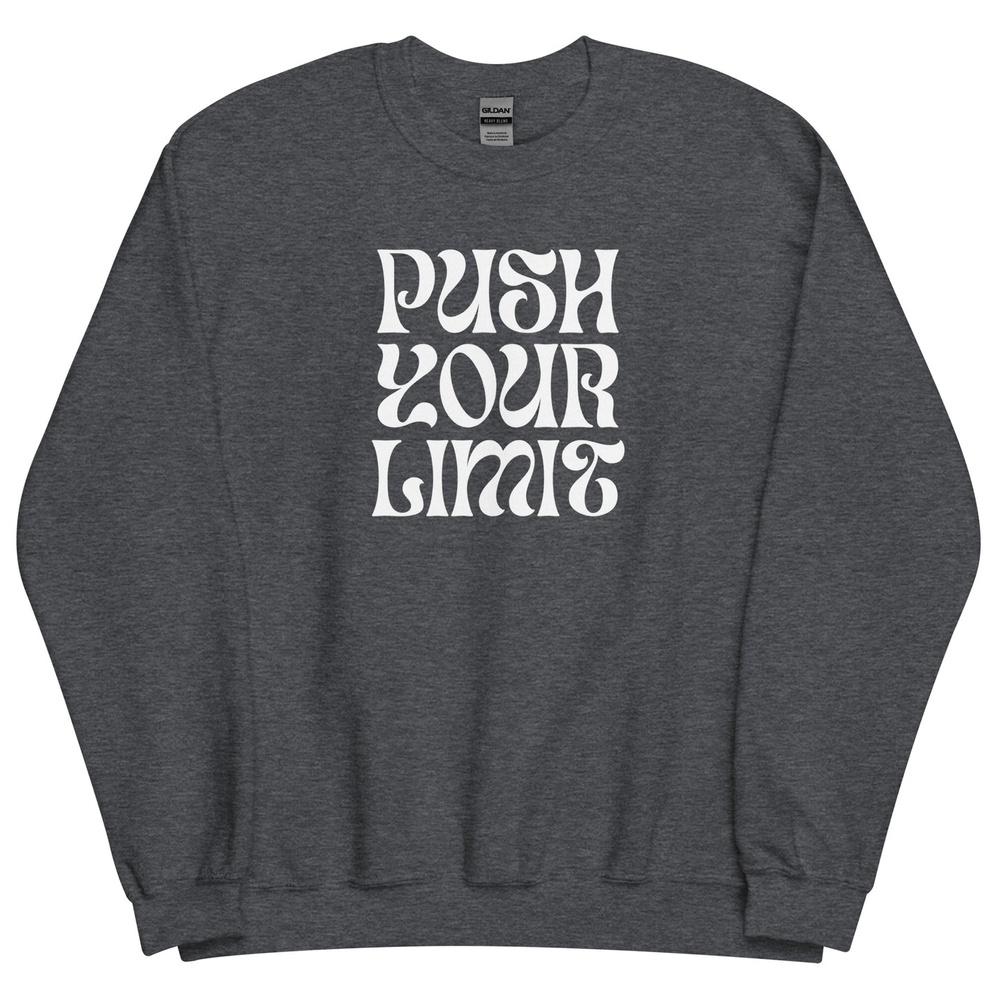 Push Your Limit Sweatshirt