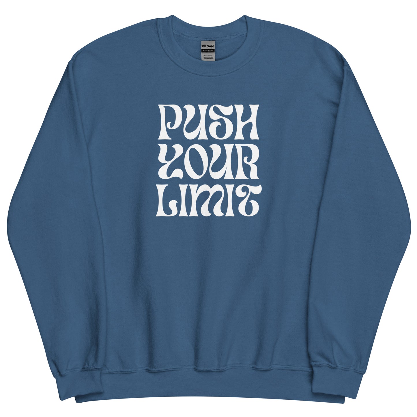 Push Your Limit Sweatshirt