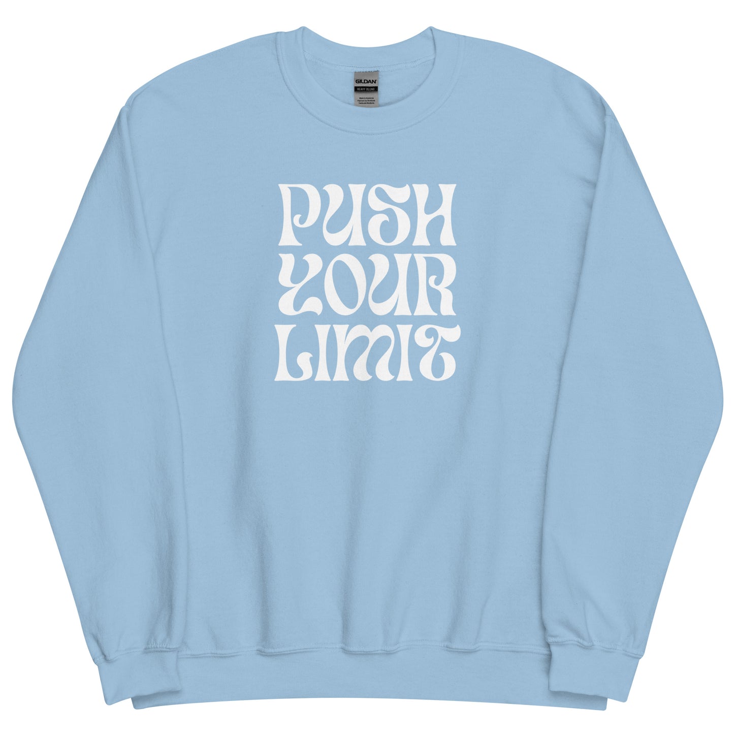 Push Your Limit Sweatshirt