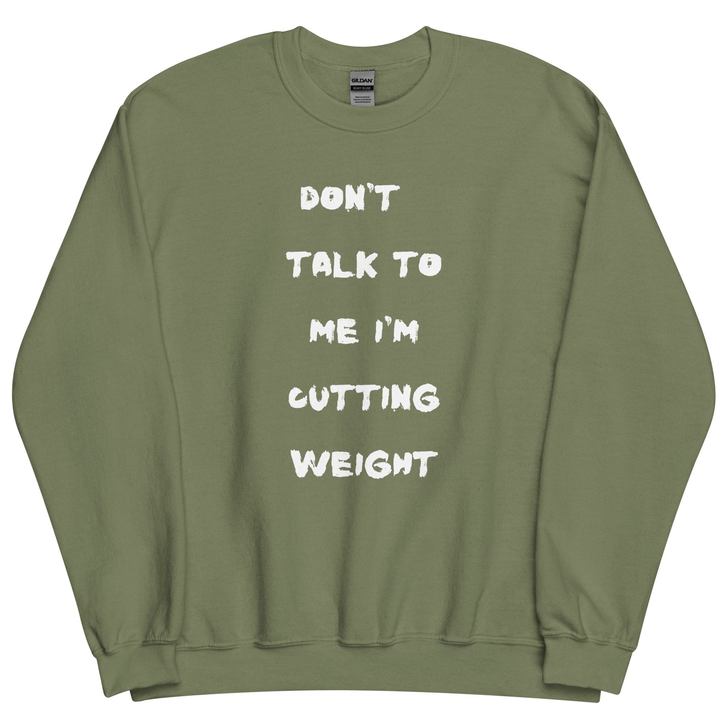 Cutting Weight Sweatshirt