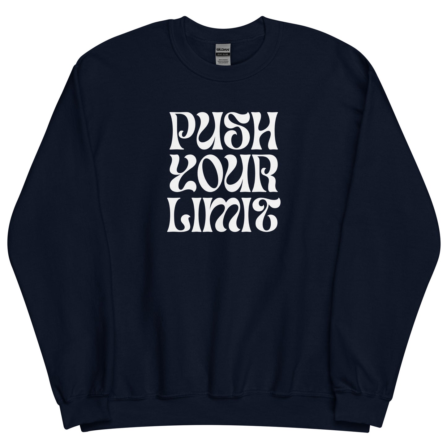 Push Your Limit Sweatshirt