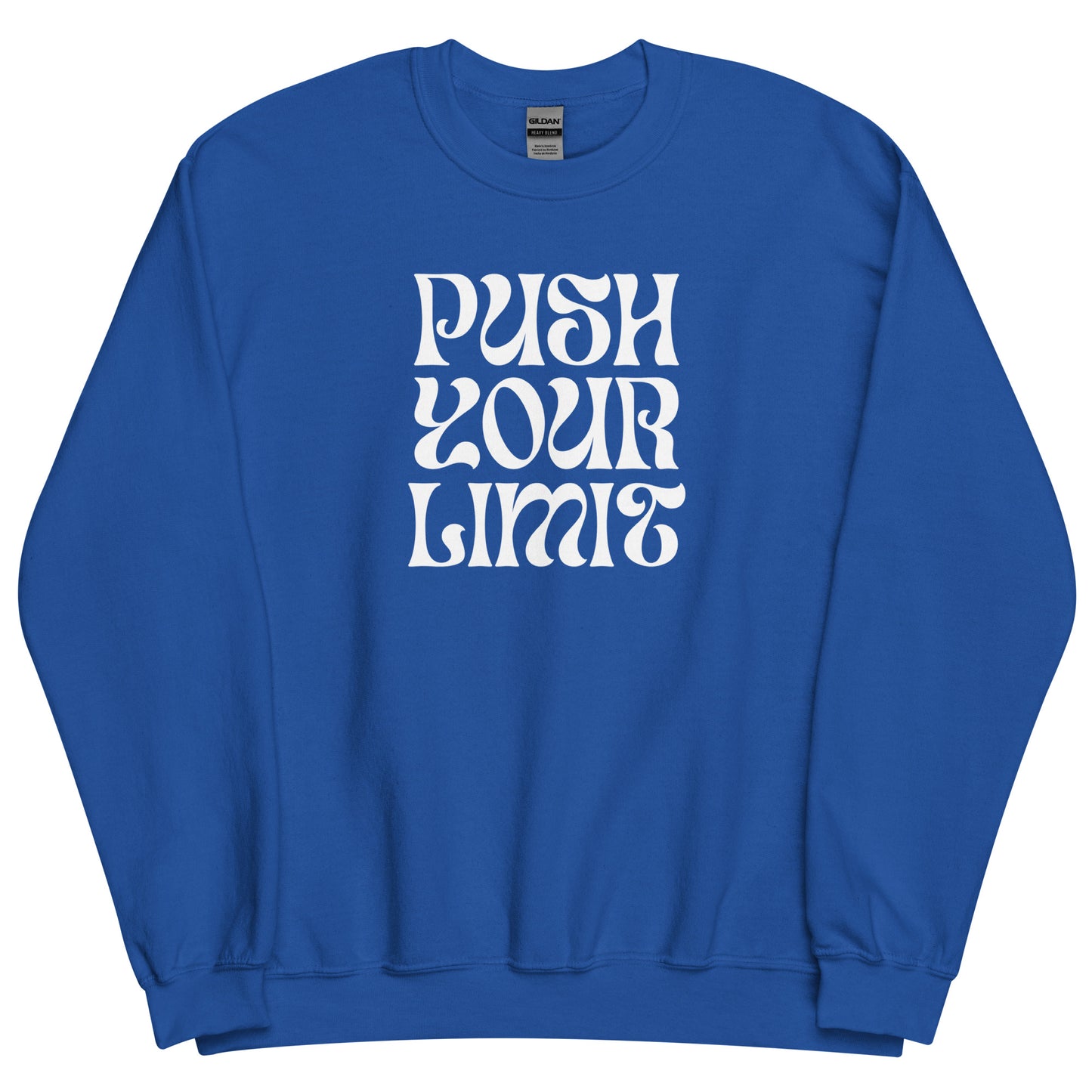 Push Your Limit Sweatshirt