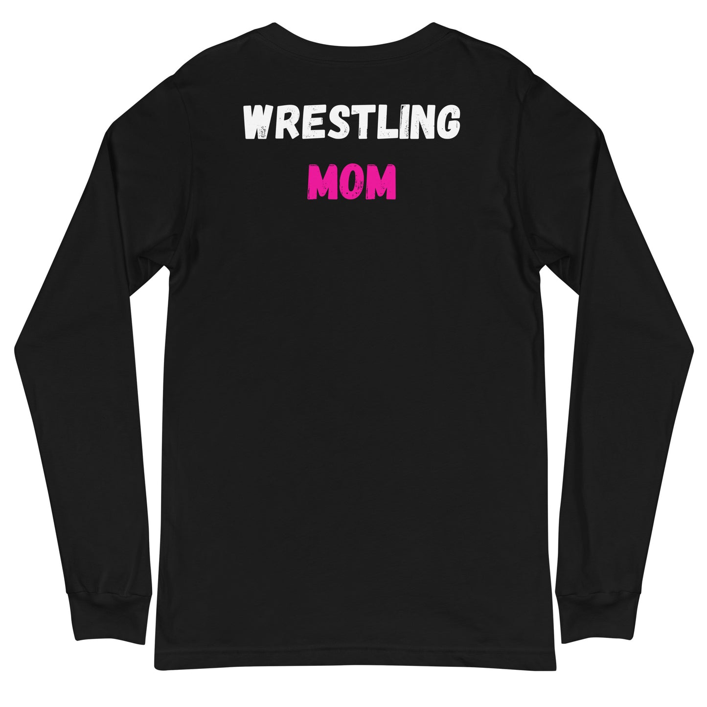 Warning Wrestling Mom Long Sleeve Tee