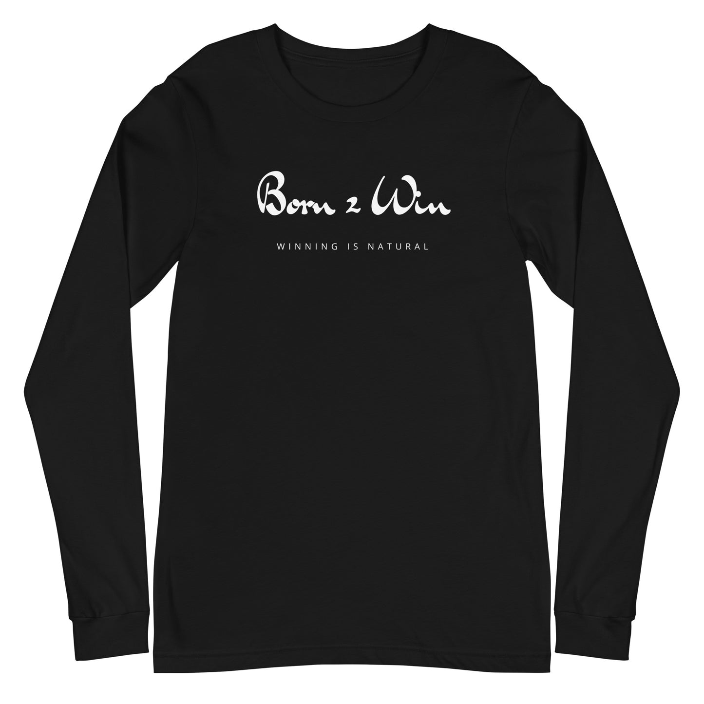 OG Born 2 Win Long Sleeve Tee