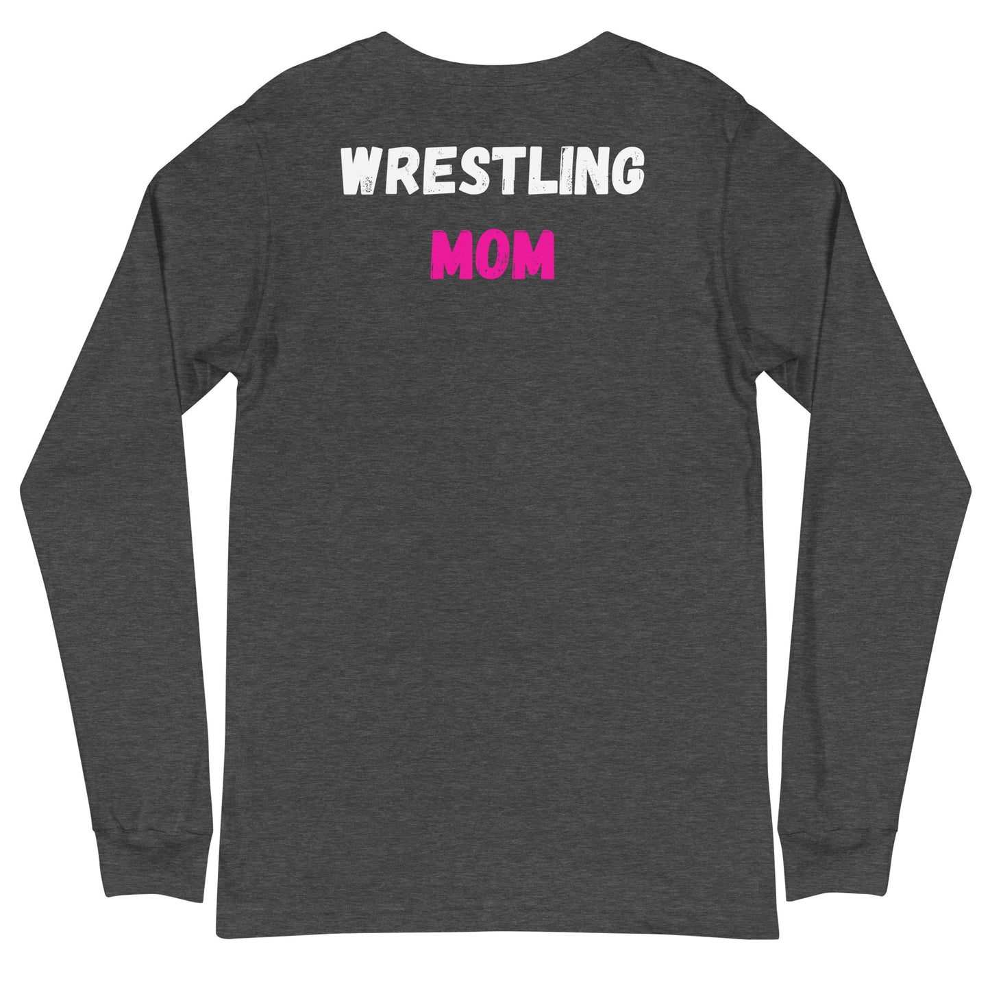 Warning Wrestling Mom Long Sleeve Tee