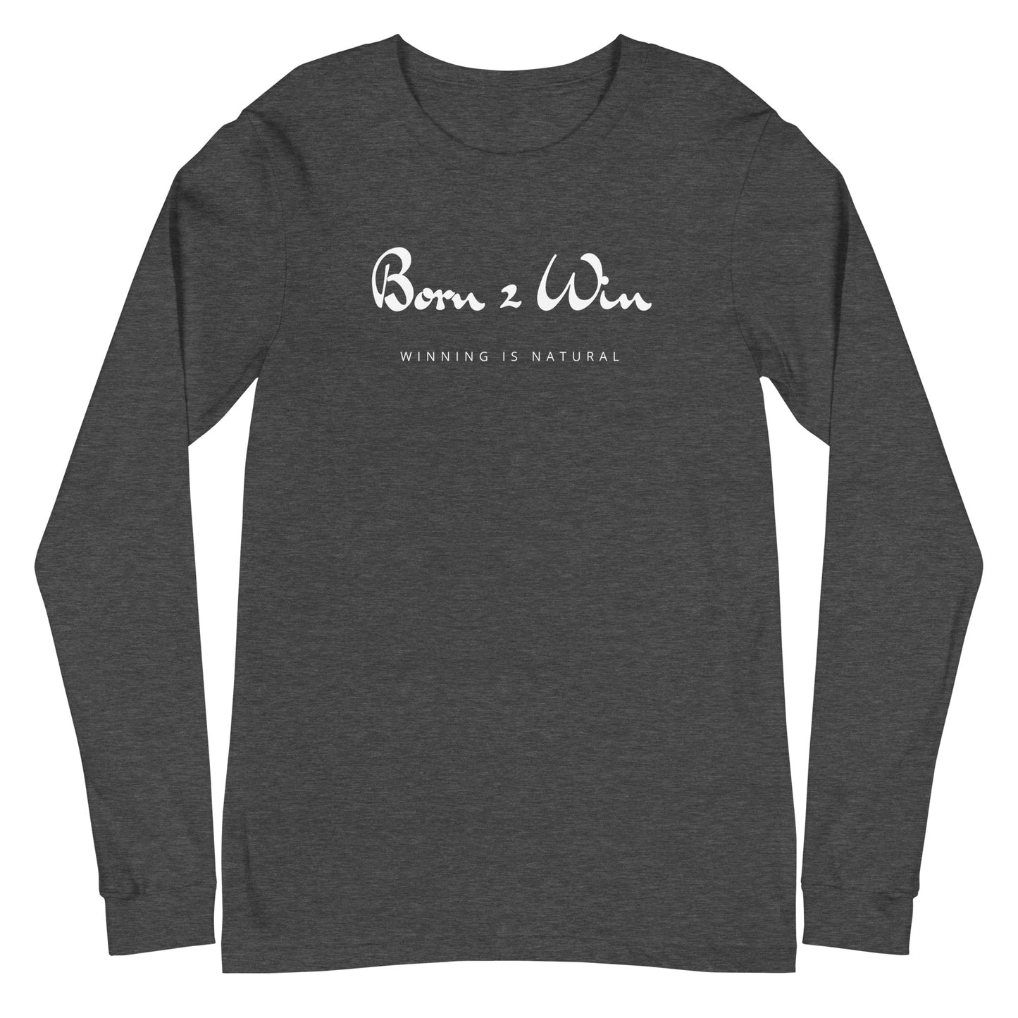 OG Born 2 Win Long Sleeve Tee