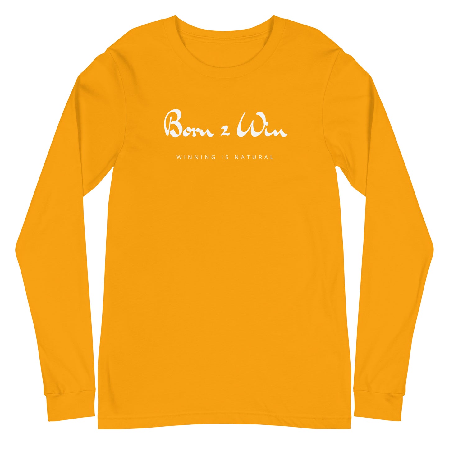 OG Born 2 Win Long Sleeve Tee