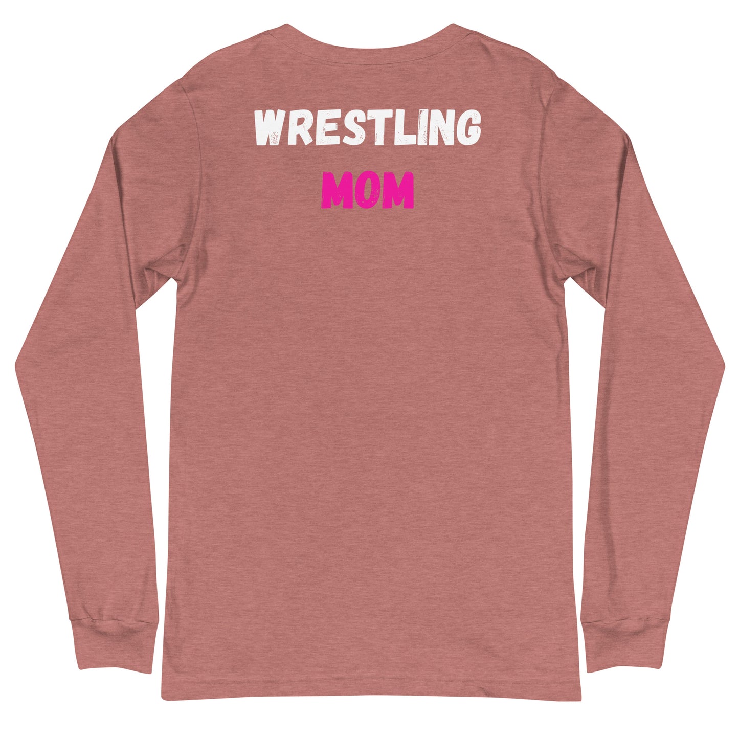 Warning Wrestling Mom Long Sleeve Tee