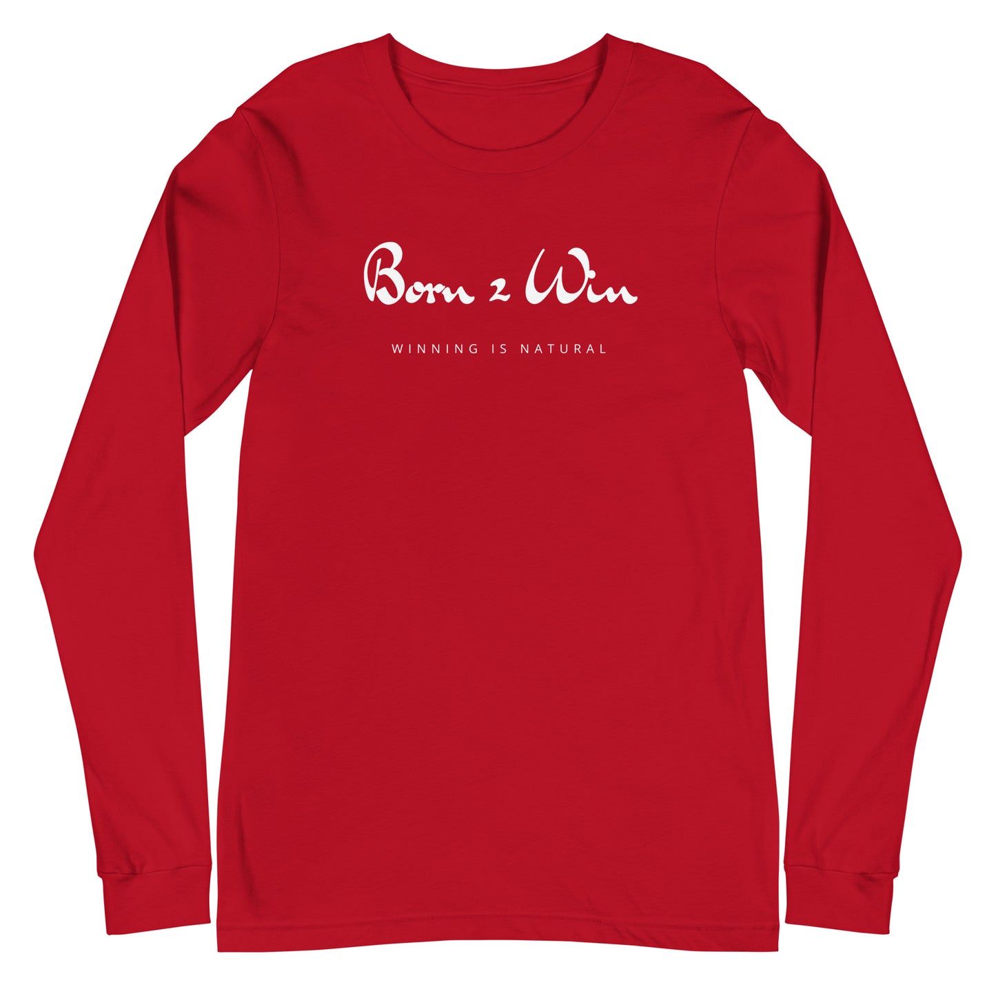 OG Born 2 Win Long Sleeve Tee