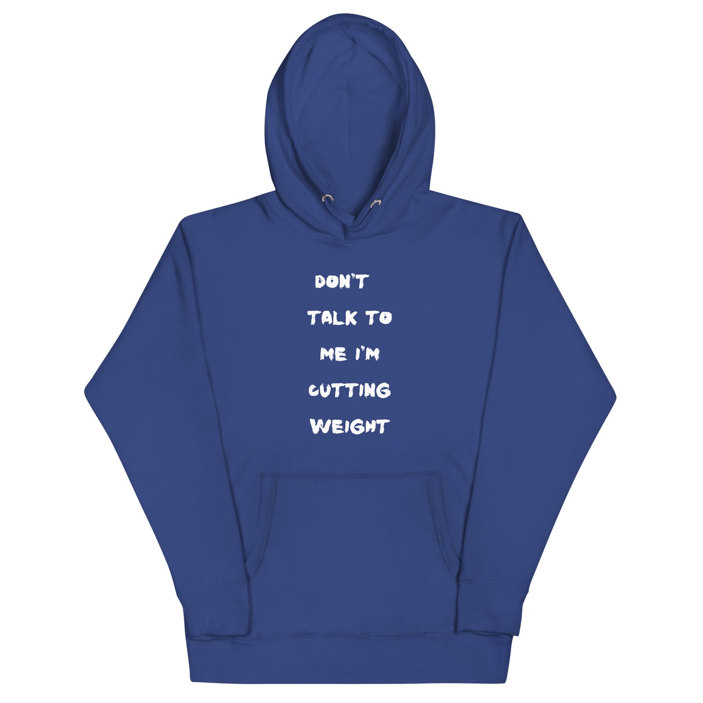 Cutting Weight Hoodie